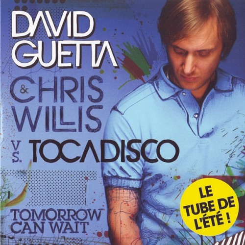 David Guetta & Chris Willis Vs. Tocadisco